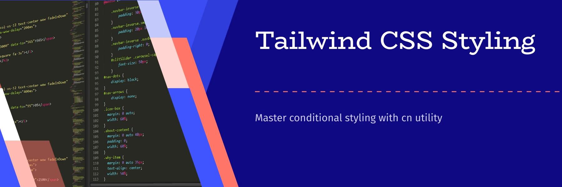 Master Conditional Styling in Tailwind CSS with the cn Utility image