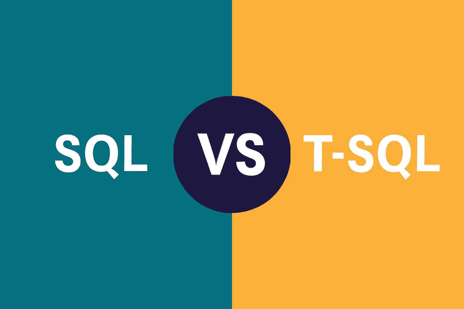 SQL vs T-SQL: Key Differences and Which One to Choose in 2025 image