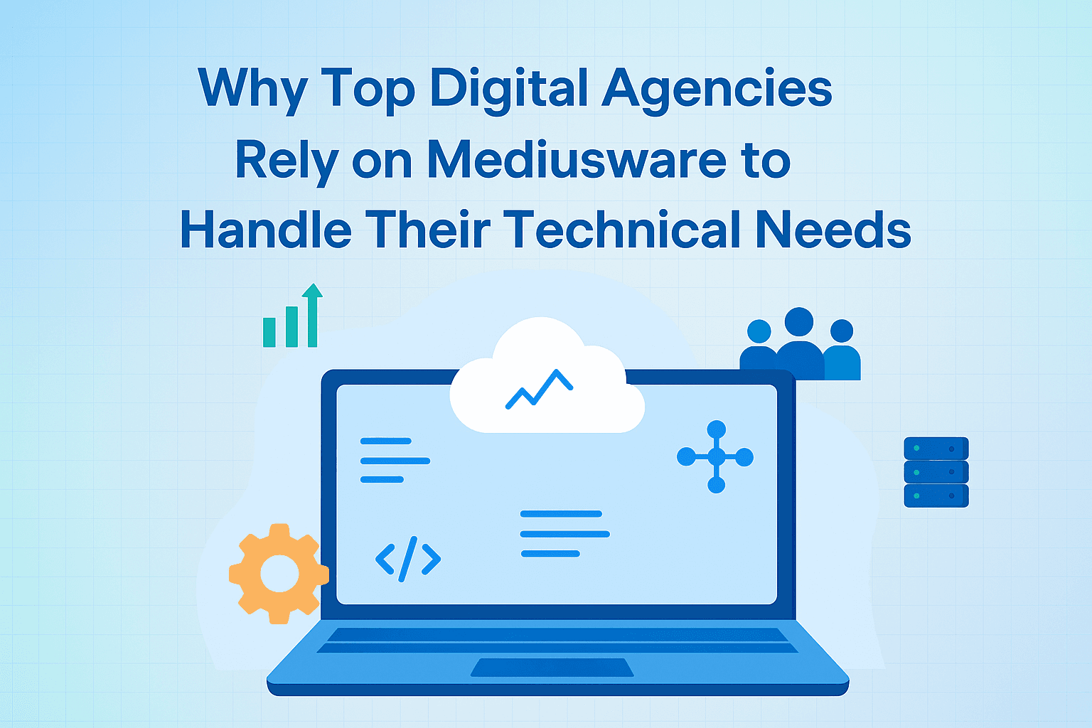 Why Top Digital Agencies Rely on Mediusware to Handle Their Technical Needs image
