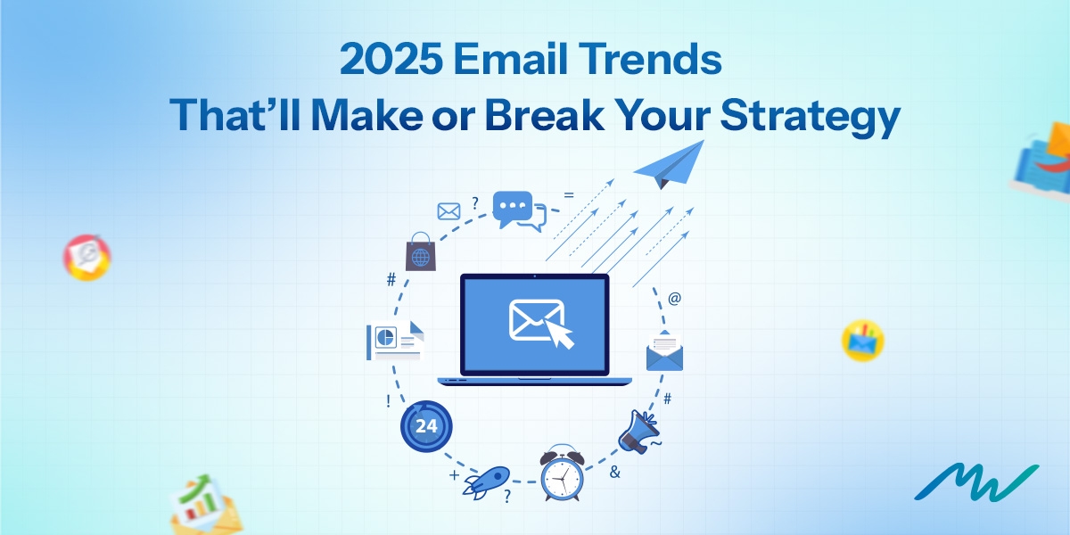 The Future of Email Marketing: Trends for 2025 and Beyond image