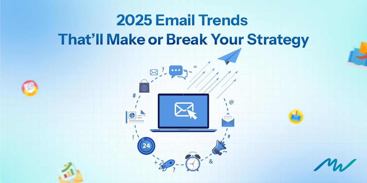 The Future of Email Marketing: Trends for 2025 and Beyond image